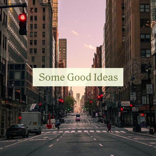 Some Good Ideas